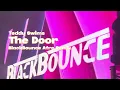 Teddy Swims - The Door (BlackBounce Afro Remix)