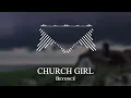 Beyoncé - CHURCH GIRL