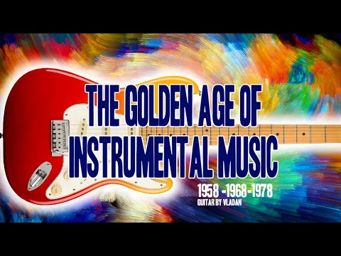 Download MP3 The Golden Age Of Instrumental Music 1958-1968-1978 - HQ Audio