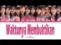 Download Lagu JKT48 – Waktunya Membuktikan Lyrics (Color Coded Lyrics)
