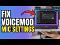 How To Fix Voicemod Not Working Properly Microphone Settings Fix - 2026