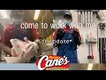 Come to work with me Raising canes edition life update