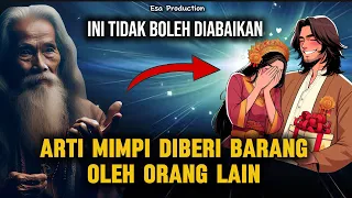 Download RAHASIA ARTI MIMPI DIBERI BARANG OLEH ORANG LAIN ( aseli Primbon Jawa ) MP3