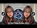 Lagu DJ DI SARANKAN DI BANDUNG - DJ BAJINGAN KEPARAT SEBAIKNYA MEREKA MASUK NERAKA  VIRAL TIKTOK 2025