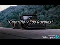 El As De La Sierra - Catarino Y Los Rurales (Letra)