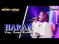 Download Lagu HARAM - Anisa Rahma NEW PALLAPA || TASIKAGUNG #newpallapa2023