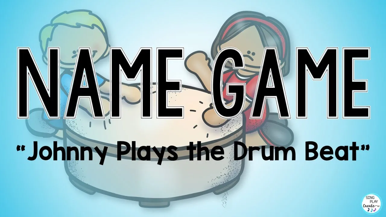 Kids Name Game🎵 "Johnny Plays the Drum Beat" Children's Song🎵Preschool, Elementary🎵Sing Play Create Kids Name Game🎵 "Johnny Plays the Drum Beat" Children's Song🎵Preschool, Elementary🎵Sing Play Create
