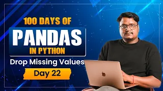 Day 22 Drop Missing Values in Pandas dropna Explained Data Cleaning in Python NaN Remove