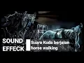 Download Lagu Suara Kuda berjalan. Horse walking.