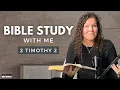 2 Timothy 2 How Do I Examine Faithfulness In My Life Bible Study WITH Me
