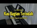 Download Lagu Kau Bagian Terindah by Dewi Guna | Karaoke Piano Rohani by Audi Nathania