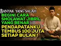 Ajaib! Menarik Rejeki dengan Sholawat Jibril | Cara Sholawat Yang benar