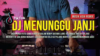 DJ MANUNGGU JANJI | LAGU MINANG MANUNGGU JANJI DJ REMIX FULL BASS TIKTOK JIKOK RINDU KITO SAMA RINDU