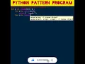 37 To Print Pattern Program In Python Programming Computer Programming