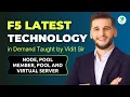 Difference between Node Pool Member Pool and Virtual Server F5 LTM Training Easy Guide