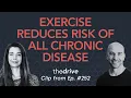 Download Lagu Exercise reduces the risk of all chronic diseases | Rhonda Patrick \u0026 Peter Attia