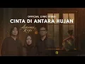 Lagu Aroma Kopi - Cinta Di Antara Hujan (Official Lyric Video)