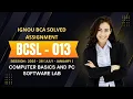 BCSL - 013 Solved Assignment July-25 Jan-26 BCA 1st Sem IGNOU 2025-26