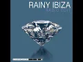 Rainy Ibiza (Radio Edit)