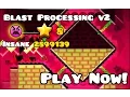 Blast Processing v2