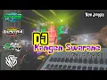 Download Lagu DJ KANGEN SWARANE BY YHAQIN SYAPUTRA ( G.S.B )
