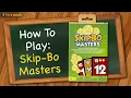 How to play Skip-bo Masters