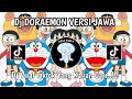 Lagu DJ DORAEMON VERSI JAWA ||DJ AKU PENGENE NGENE AKU PENGENE NGONO VIRAL TIKTOK 2024