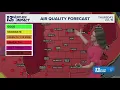 13 ON YOUR SIDE Forecast Wildfire Smoke Thursday Poor Air Quality