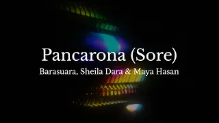 barasuara sheila dara u0026 maya hasan pancarona sore official audio