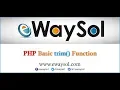 PHP Basic Trim Function PHP Tutorials eWaySol