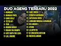 DUO AGENG FULL ALBUM TERBARU 2022 - CARE BEBEK