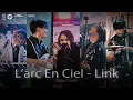 Download Lagu LINK (L'Arc-en-Ciel) covered by CRUX＠JK-Street Cover Party / Siam Square