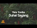 Download Lagu Yura Yunita - Duhai Sayang [Unofficial Lyrics]