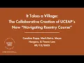 It Takes a Village The Collaborative Creation of UCEAP s New Navigating Reentry Course