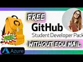 How To Get Student Development Pack Without edu Mail - GitHub