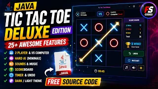Java Tic Tac Toe Deluxe Edition 25 Advanced Features Minimax AI Free Source Code