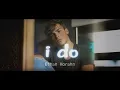 Download Lagu Ethan Horahn - I Do