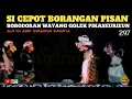 Lagu Si Cepot Borangan Pisan | Bobodoran Wayang Golek Pikaseurieun Bagian 297