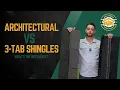 Architectural vs 3-Tab Shingles What s the Difference
