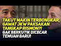 Download Lagu TAKUT MAKIN TERBONGKAR, GAWAT JKW PAKSAKAN TANGKAP RISMON?! GAK BERKUTIK DICECAR TEMUAN BARU!