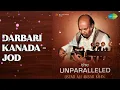 Raga Darbari Kanada - Darbari Kanada - Jod - Mamady Keita