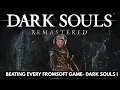Download Lagu BEATING EVERY FROMSOFT GAME- DARK SOULS I Day 2