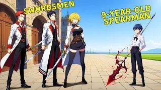 #1 Lancer Reincarnates In The Swordsmen Academy In The Body Of A 9-Year-Old Child | Manhwa Recap