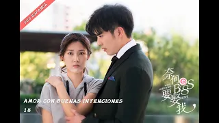 AMOR CON BUENAS INTENCIONES EP15