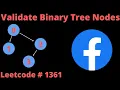 VALIDATE BINARY TREE NODES LEETCODE 1361 PYTHON SOLUTION