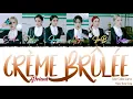 GFRIEND (여자친구) - Crème Brûlée | Lyrics | Color Coded #