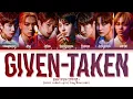 Download Lagu ENHYPEN 'Given-Taken' Lyrics (엔하이픈 Given-Taken 가사) (Color Coded Lyrics)