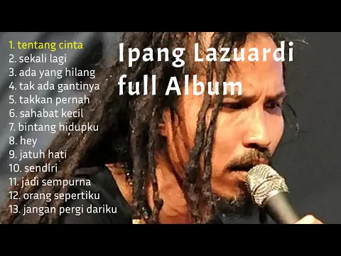 Download MP3 Ipang Lazuardi Full Album terbaru 2023