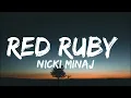 Nicki Minaj - Red Ruby Da Sleeze (Lyrics)