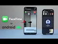 How to FaceTime Someone with Android Phone